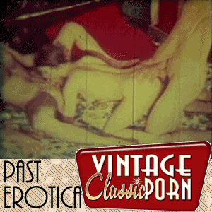 Vintage Classic Porn